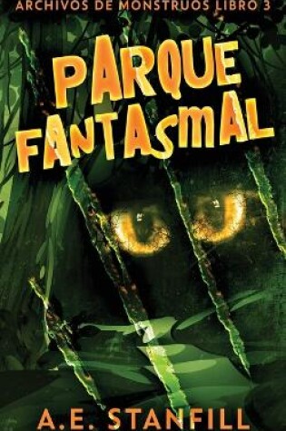 Cover of Parque Fantasmal