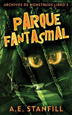 Book cover for Parque Fantasmal