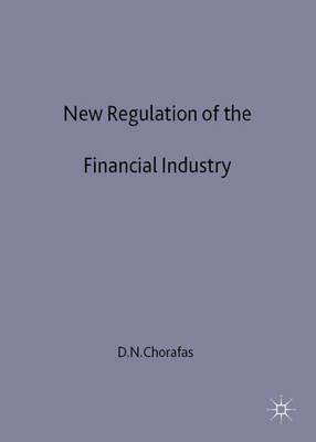 Book cover for New Regulation of the Financial Industry