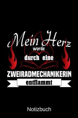 Book cover for Mein Herz wurde durch eine Zweiradmechanikerin entflammt