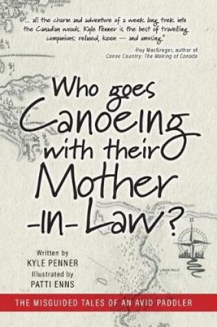 Cover of Who Goes Canoeing With Their Mother-in-Law?