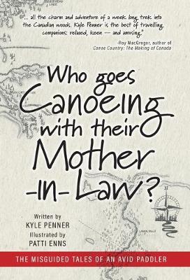 Book cover for Who Goes Canoeing With Their Mother-in-Law?