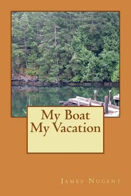 Book cover for My Boat My Vacation