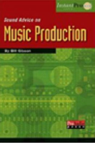 Cover of Sound Advice on Music Production