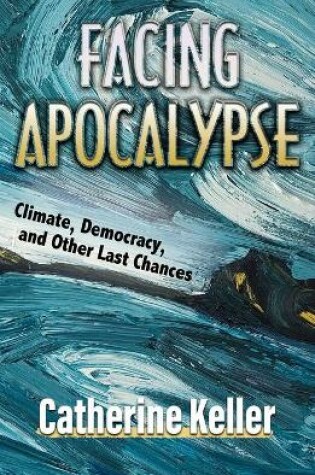 Cover of Facing Apocalypse