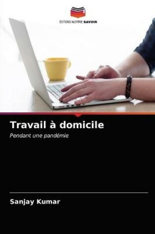 Cover of Travail à domicile