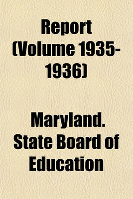 Book cover for Report (Volume 1935-1936)