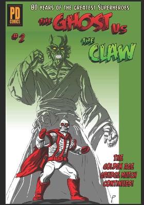 Book cover for The Ghost Vs. The Claw #2
