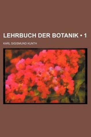 Cover of Lehrbuch Der Botanik (1)