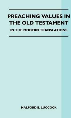 Book cover for Preaching Values In The Old Testament - In The Modern Translations