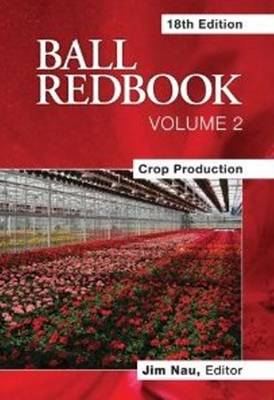 Book cover for Ball Redbook, Volume 2:crop Production