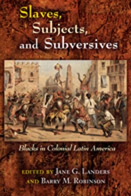 Book cover for Slaves, Subjects, and Subversives