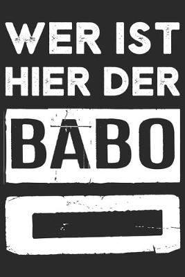 Book cover for Wer ist hier der Babo