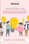 Book cover for Logikrätsel Für Erwachsene