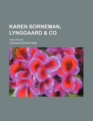 Book cover for Karen Borneman, Lynggaard & Co; Two Plays