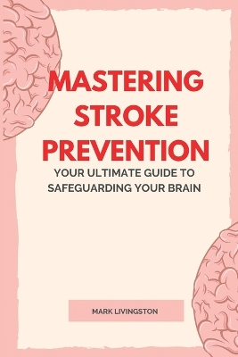 Book cover for Mastering Stroke Prevention