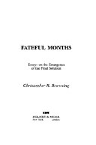 Cover of Fateful Months