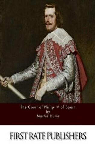 Cover of The Court of Philip IV of Spain