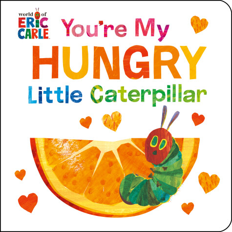 Book cover for You're My Hungry Little Caterpillar