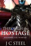 Book cover for Through the Hostage