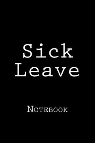 Cover of Sick Leave