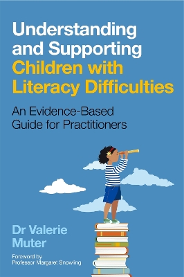 Cover of Understanding and Supporting Children with Literacy Difficulties