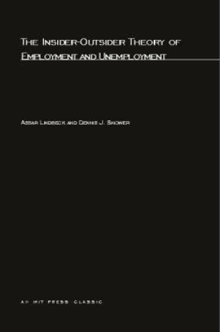 Cover of The Insider-Outsider Theory of Employment and Unemployment