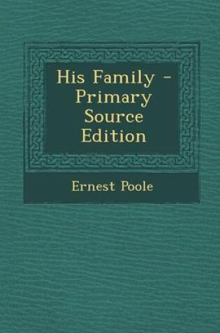 Cover of His Family - Primary Source Edition