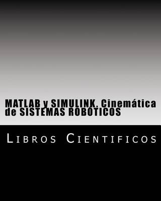 Book cover for MATLAB y Simulink. Cinematica de Sistemas Roboticos