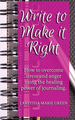 Book cover for Write To Make It Right