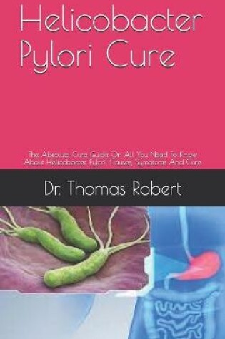 Cover of Helicobacter Pylori Cure