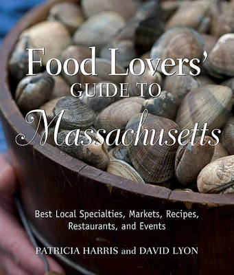 Book cover for Food Lovers' Guide to Massachusetts