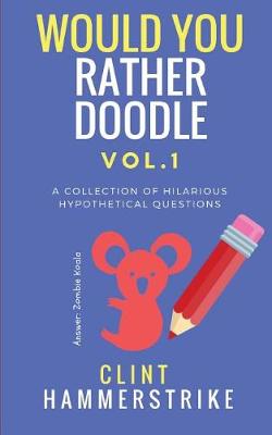Book cover for Would You Rather Doodle Vol.1