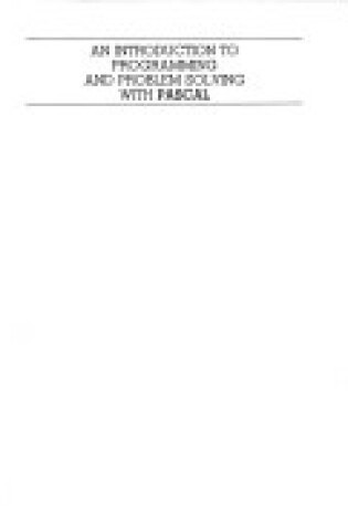 Cover of Introduction to Programming and Problem Solving with PASCAL