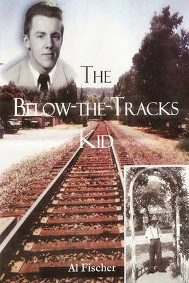 Book cover for The Below-The-Tracks Kid