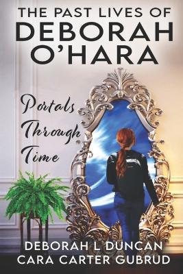 Book cover for The Past Lives of Deborah O'Hara