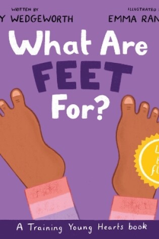 Cover of What Are Feet For? Board Book