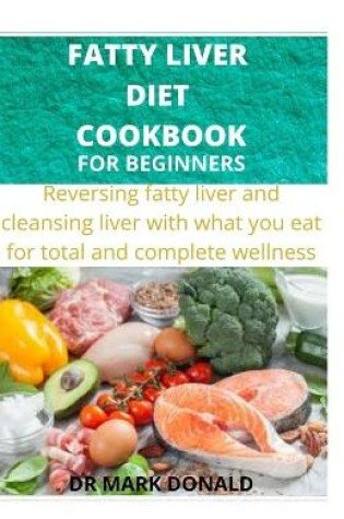Cover of Fatty Liver Diet Cookbook