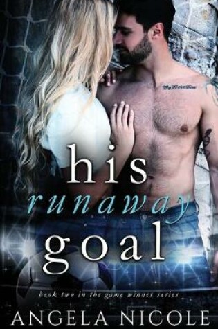 Cover of His Runaway Goal