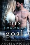 Book cover for His Runaway Goal