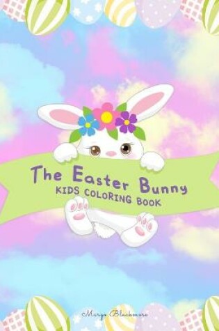 Cover of The Easter Bunny Kids Coloring Book