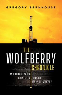 Book cover for The Wolfberry Chronicle