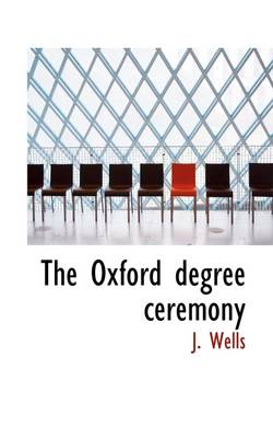 Book cover for The Oxford Degree Ceremony