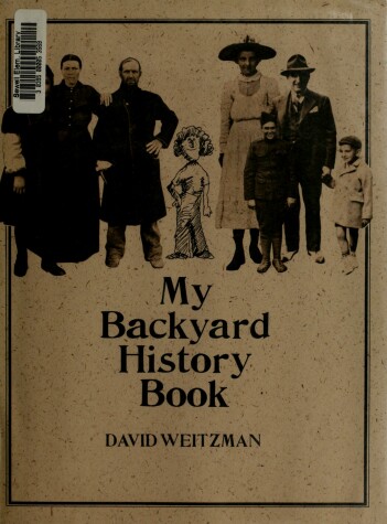Book cover for The Brown Paper School Presents My Backyard History Book