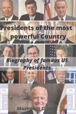 Cover of Presidents of the most powerful Country