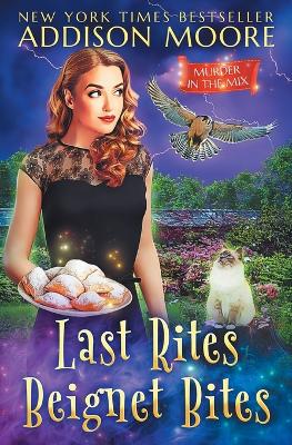 Book cover for Last Rites Beignet Bites