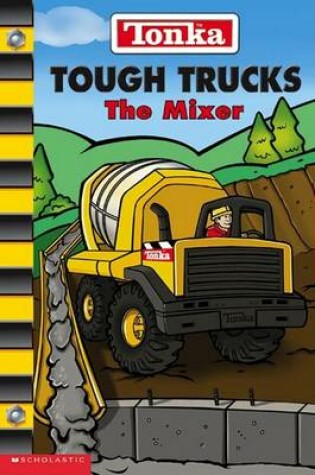 Cover of Tonka Tough:Mixer
