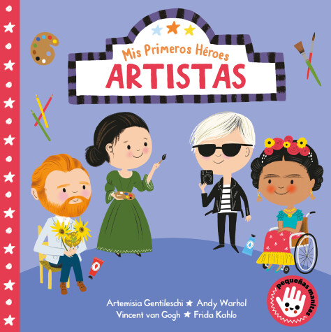 Book cover for Mis primeros héroes: artistas / My First Heroes: Artists