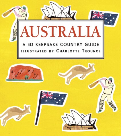 Cover of Australia: A 3D Keepsake Country Guide