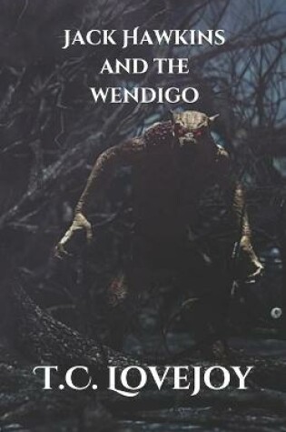 Cover of Jack Hawkins and the Wendigo
